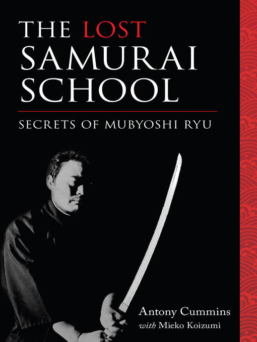 Title details for The Lost Samurai School by Antony Cummins - Available